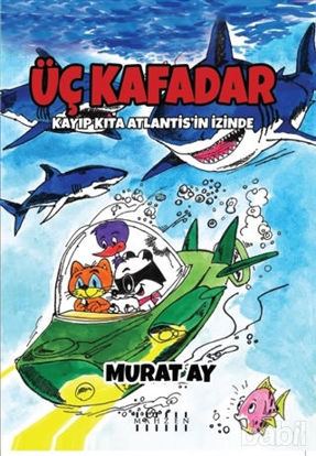 Picture of Üç Kafadar - Kayıp Kıta Atlantis’in İzinde