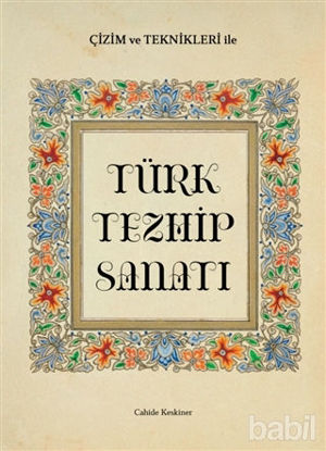 Picture of Çizim ve Teknikleri ile Türk Tezhip Sanatı
