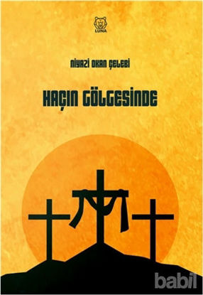 Picture of Haçın Gölgesinde