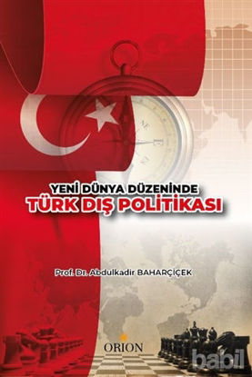 Picture of Yeni Dünya Düzeninde Türk Dış Politikası