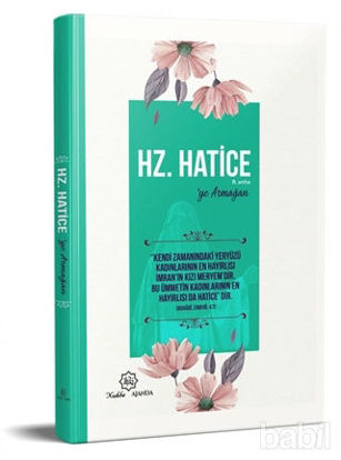 Picture of Hz. Hatice'ye Armağan