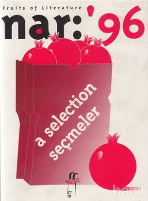 Picture of Nar: 96 Fruits of Literature A Selection Seçmeler