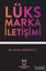 Picture of Lüks Marka İletişimi