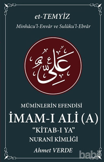 Picture of Müminlerin Efendisi İmam-ı Ali - Nurani Kimliği