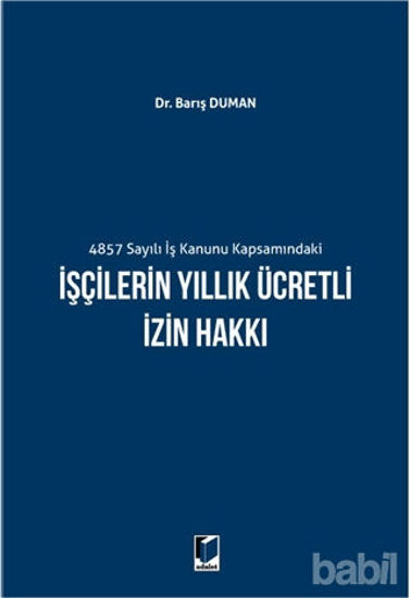 Picture of 4857 Sayılı İş Kanunu Kapsamındaki İşçilerin Yıllık Ücretli İzin Hakkı