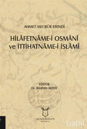 Picture of Hilafetname-i Osmani ve İttihatname-i İslami