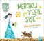 Picture of Meraklı Yeşil Şişe