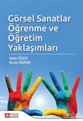 Picture of Görsel Sanatlar Öğrenme ve Öğretim Yaklaşımları