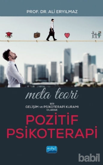 Picture of Meta Teori: Bir Gelişim ve Psikoterapi Kuramı Olarak Pozitif Psikoterapi
