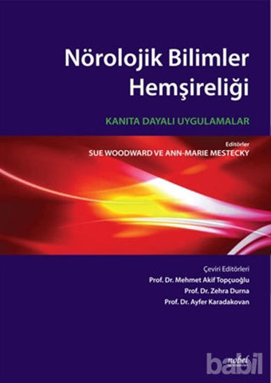Picture of Nörolojik Bilimler Hemşireliği: Kanıta Dayalı Uygulamalar