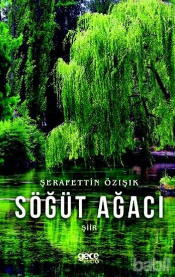 Picture of Söğüt Ağacı