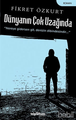 Picture of Dünyanın Çok Uzağında