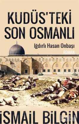 Picture of Kudüsteki Son Osmanlı