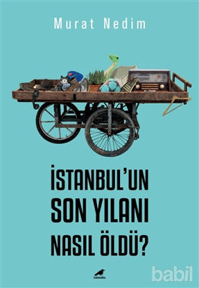 Picture of İstanbul’un Son Yılanı Nasıl Öldü?