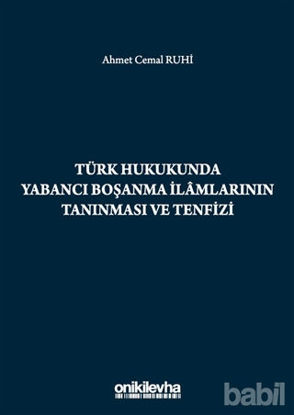 Picture of Türk Hukukunda Yabancı Boşanma İlamlarının Tanınması ve Tenfizi