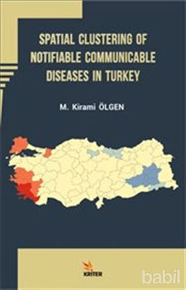 Picture of Spatial Clustering of Notifiable Communicable Diseases in Turkey