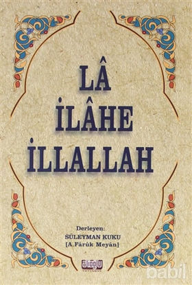 Picture of La İlahe İllallah