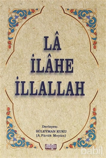 Picture of La İlahe İllallah