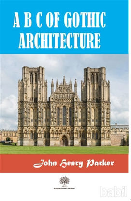 Picture of A B C Of Gothic Architectue