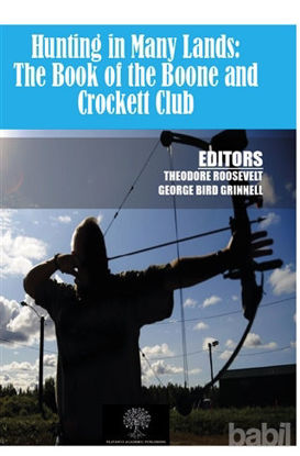 Picture of Hunting in Many Lands: The Book of the Boone and Crockett Club