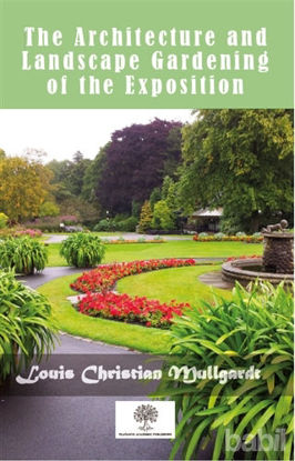 Picture of The Architecture And Landscape Gardening Of The Exposition