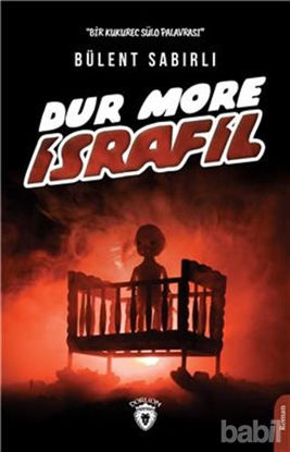 Picture of Dur More İsrafil