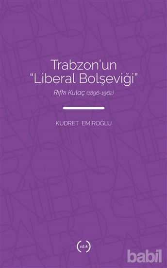 Picture of Trabzon’un Liberal Bolşeviği