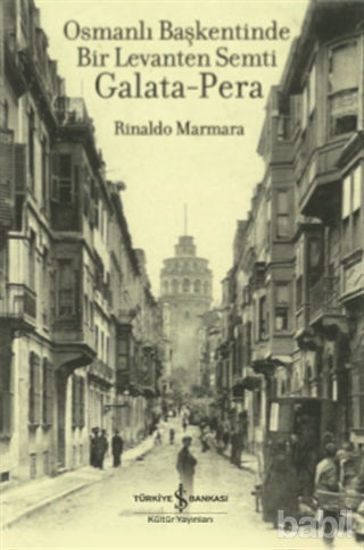 Picture of Osmanlı Başkentinde Bir Levanten Semti Galata-Pera