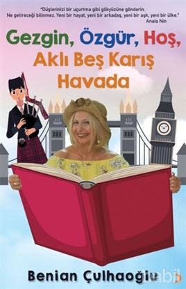 Picture of Gezgin, Özgür, Hoş, Aklı Beş Karış Havada