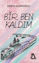 Picture of Bir Ben Kaldım