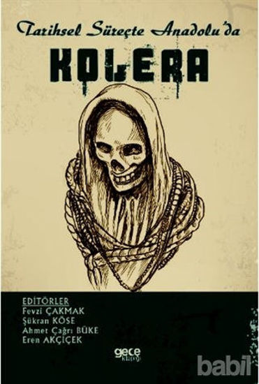 Picture of Tarihsel Süreçte Anadolu'da Kolera