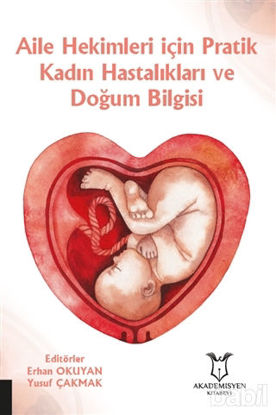 Picture of Aile Hekimleri için Pratik Kadın Hastalıkları ve Doğum Bilgisi