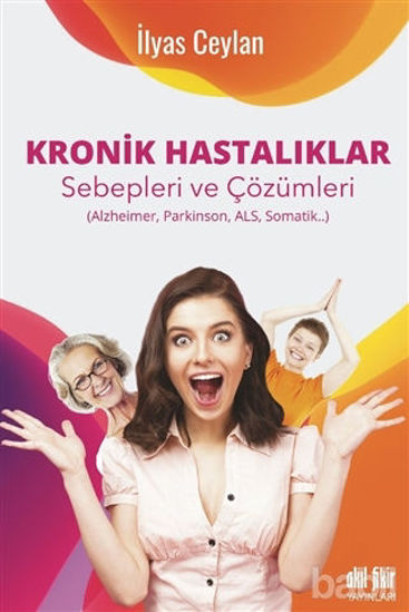 Picture of Kronik Hastalıklar Sebepleri ve Çözümleri