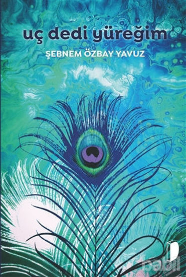 Picture of Uç Dedi Yüreğim