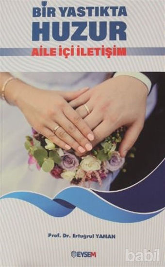 Picture of Bir Yastıkta Huzur Aile İçi İletişim