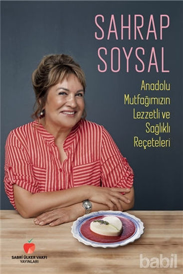 Picture of Anadolu Mutfağımızın Lezzetli ve Sağlıklı Reçeteleri