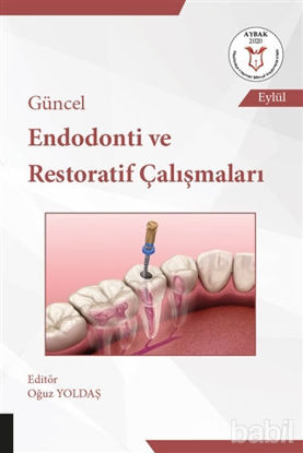 Picture of Güncel Endodonti ve Restoratif Çalışmaları (AYBAK 2020 Eylül)