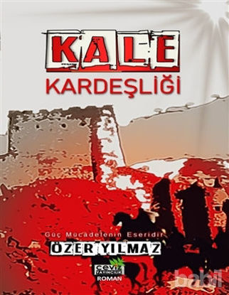 Picture of Kale Kardeşliği
