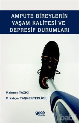 Picture of Ampute Bireylerin Yaşam Kalitesi ve Depresif Durumları