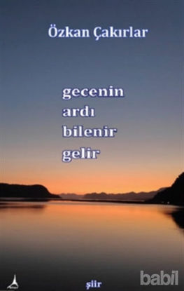 Picture of Gecenin Ardı Bilenir Gelir