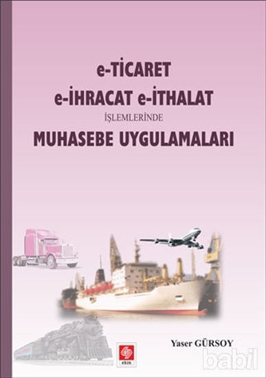 Picture of E-Ticaret, E-İhracat E-İthalat İşlemlerinde Muhasebe Uygulamaları