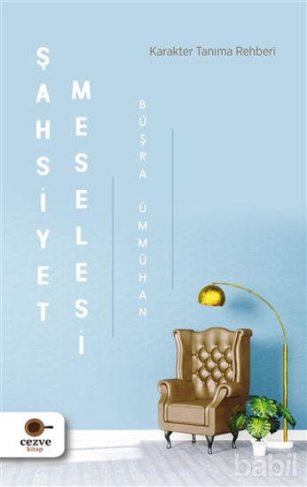 Picture of Şahsiyet Meselesi - Karakter Tanıma Rehberi