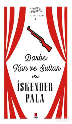 Picture of Darbe: Kan ve Sultan - Tiyatro Eserleri 6