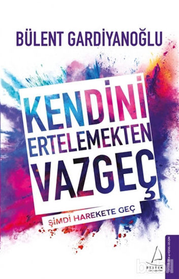 Picture of Kendini Ertelemekten Vazgeç