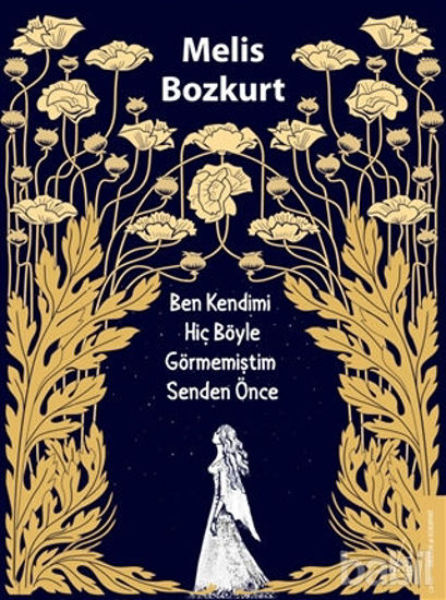 Picture of Ben Kendimi Hiç Böyle Görmemiştim Senden Önce