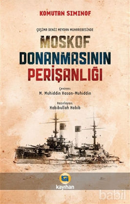 Picture of Çoşima Deniz Meydan Muharebesinde Moskof Donanmasının Perişanlığı