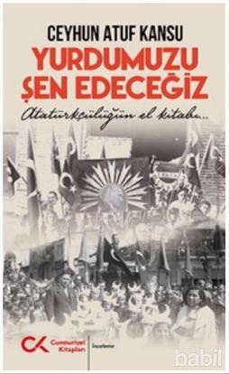 Picture of Yurdumuzu Şen Edeceğiz