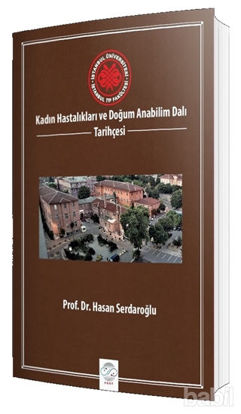 Picture of Kadın Hastalıkları ve Doğum Anabilim Dalı Tarih Tarihçesi