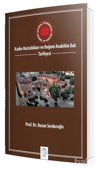 Picture of Kadın Hastalıkları ve Doğum Anabilim Dalı Tarih Tarihçesi