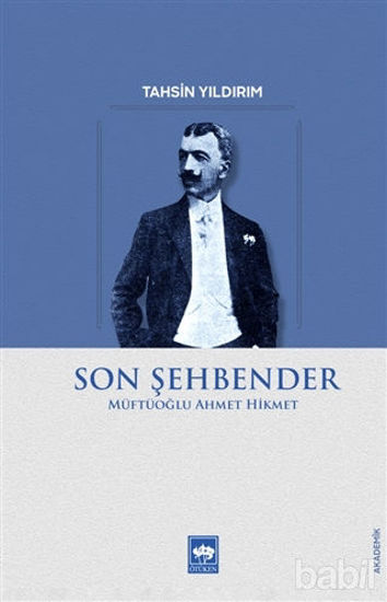 Picture of Son Şehbender - Müftüoğlu Ahmet Hikmet